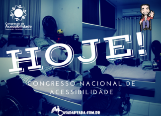 É HOJE O NOSSO ENCONTRO NO CONGRESSO DE ACESSIBILIDADE!!