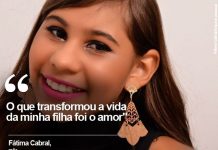 COM AMOR, JOVEM SUPERA DESAFIOS DA MICROCEFALIA: ‘PODE SER O QUE QUISER’