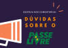 DÚVIDAS SOBRE O PASSE LIVRE (PARTICIPAÇÃO NO PODCAST) MINISTÉRIO DOS TRANSPORTES