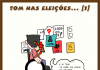 TOM NAS ELEIÇÕES – TIRINHAS DA CASA