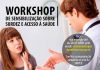 WORKSHOP DE SENSIBILIZAÇÃO SOBRE SURDEZ E ACESSO À SAÚDE