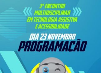 ENCONTRO SOBRE TECNOLOGIA ASSISTIVA E ACESSIBILIDADE ACONTECE EM FEIRA DE SANTANA – Ba