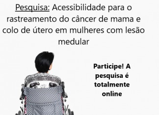 PARTICIPE DA PESQUISA ONLINE PARA MULHERES COM LESÃO MEDULAR SOBRE O CÂNCER DE MAMA E COLO DE ÚTERO