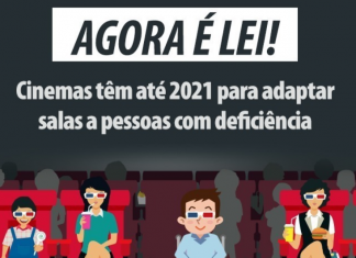 AGORA É LEI! CINEMAS TEM ATÉ 2021 PARA ADAPTAR SALAS A PESSOAS COM DEFICIÊNCIA