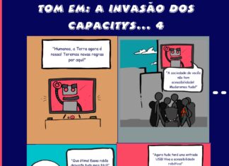 Tirinhas : TOM EM… “A INVASÃO DOS CAPACITYS 4…”